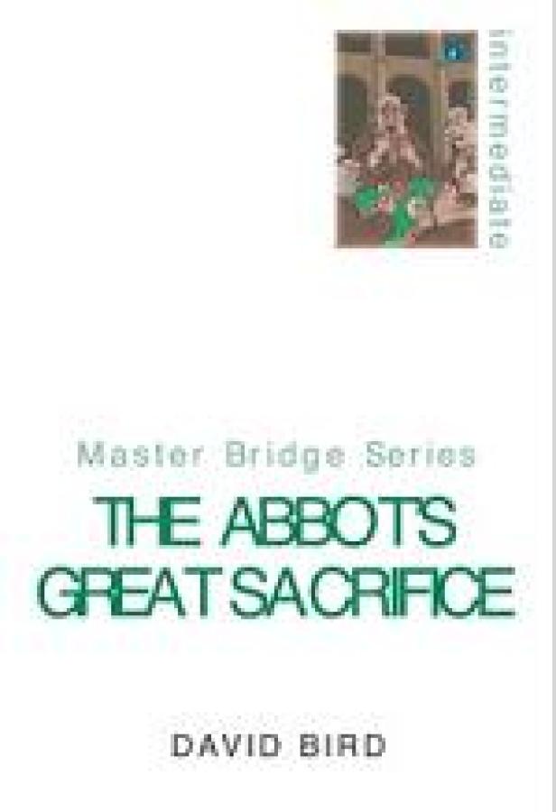 The Abbot's Great Sacrifice By David Bird-Free Shipping Single Copy